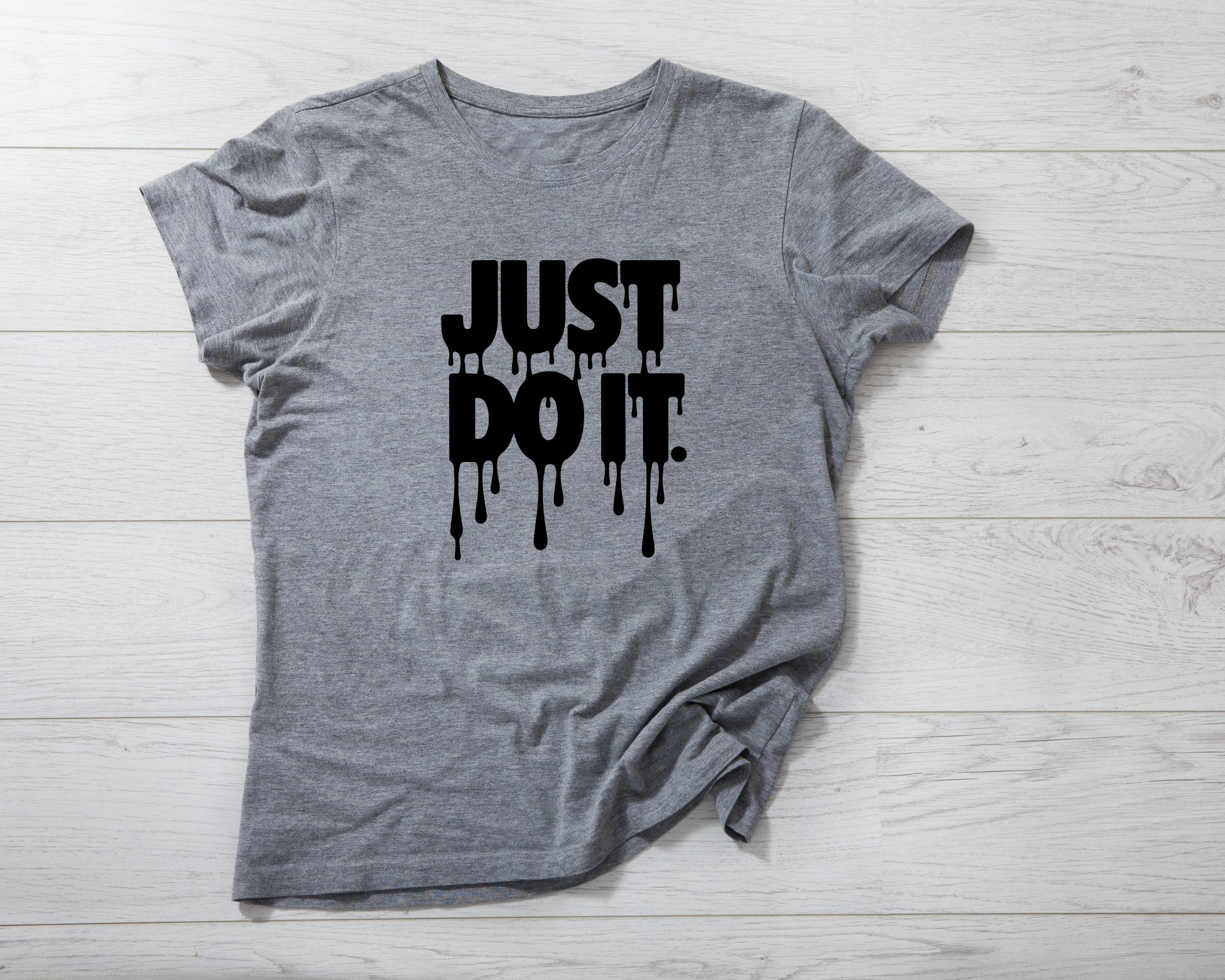 Just Do It SVG PNG,Motivational Sign,Not Today Svg,I Just Can't SVG,Cricut & Silhouette Files,Instant Download